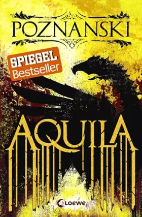 Couverture du produit · Aquila: Der SPIEGEL 1-Bestseller von Erfolgsautorin Ursula Poznanski