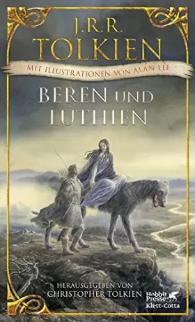 Couverture du produit · Beren und Lúthien: Mit Illustrationen von Alan Lee
