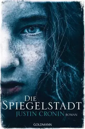 Couverture du produit · Die Spiegelstadt: Passage-Trilogie 3 - Roman