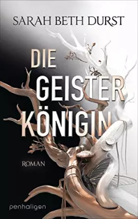 Couverture du produit · Die Geisterkönigin: Roman (Die Königinnen von Renthia, Band 3)