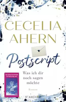 Couverture du produit · Postscript - Was ich dir noch sagen möchte: Roman | Ein Geschenk: die bewegende Fortsetzung des Weltbestsellers »PS: Ich liebe 