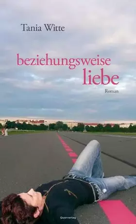 Couverture du produit · beziehungsweise liebe: Roman