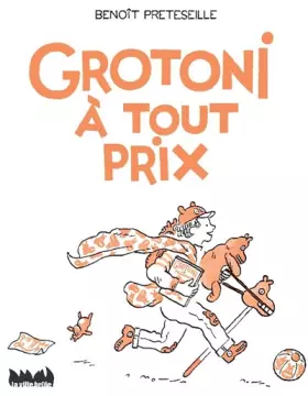 Couverture du produit · Grotoni à tout prix