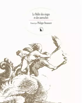 Couverture du produit · Le Ballet des singes et des autruches