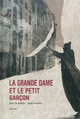 Couverture du produit · La grande dame et le petit garçon
