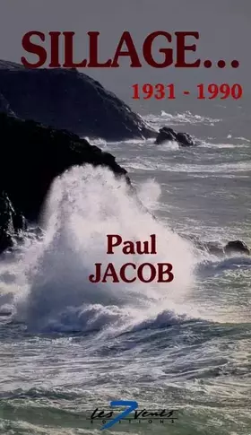 Couverture du produit · Sillage... 1931-1990