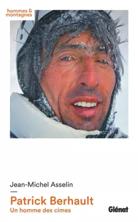 Couverture du produit · Un homme des cimes : Patrick Berhault
