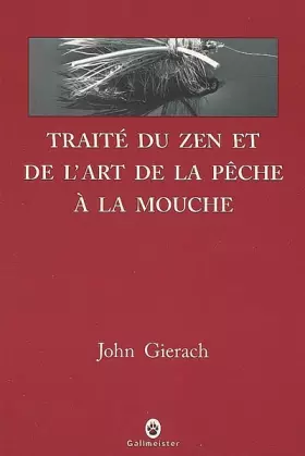 Couverture du produit · Traité du zen et de l'art de la pêche à la mouche