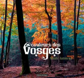 Couverture du produit · Couleurs Des Vosges, Monts De Lumière