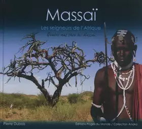 Couverture du produit · Massaï: Les Seigneurs de l'Afrique