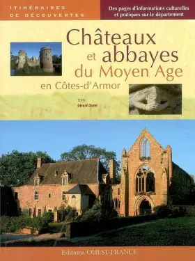 Couverture du produit · Châteaux et abbayes du Moyen Âge en Côtes-d'Armor