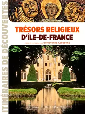 Couverture du produit · Trésors religieux d'Ile-de-France