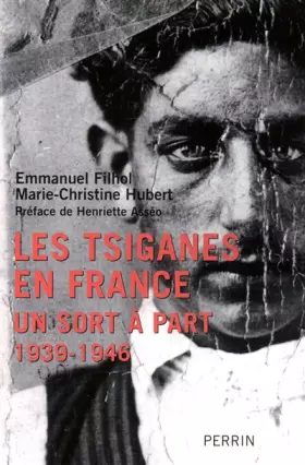 Couverture du produit · Les Tsiganes en France : un sort à part 1939 - 1946