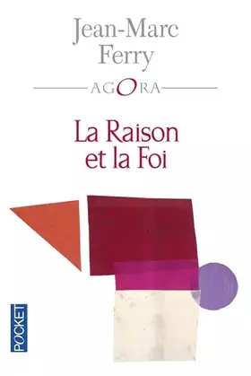 Couverture du produit · La Raison et la Foi
