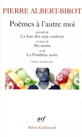 Couverture du produit · Poèmes à l'autre moi/La joie des sept couleurs/Ma morte/Panthère noire