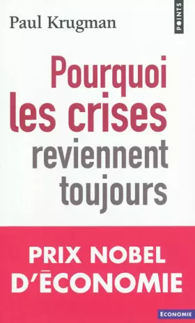 Couverture du produit · Pourquoi les crises reviennent toujours
