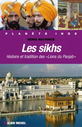 Couverture du produit · Les sikhs : Histoire et tradition des "Lions du Panjab"