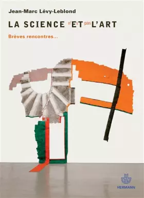 Couverture du produit · La science n'est pas l'art: Brèves rencontres...