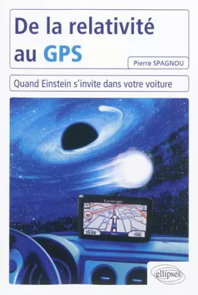 Couverture du produit · De la relativité au GPS : Quand Einstein s'invite dans votre voiture