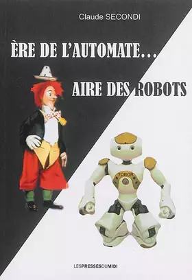 Couverture du produit · Ere de l'automate Aire des robots