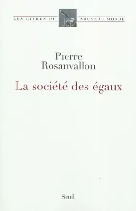 Couverture du produit · La société des égaux