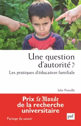 Couverture du produit · Une question d'autorité ?: Les pratiques d'éducation familiale