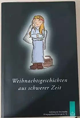 Couverture du produit · Weihnachtsgeschichten aus schwerer Zeit (Bd. 6) [2. Auflage]