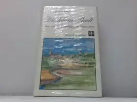 Couverture du produit · Die kleine Stadt: Aus meinen Kindertagen in Ostpreußen