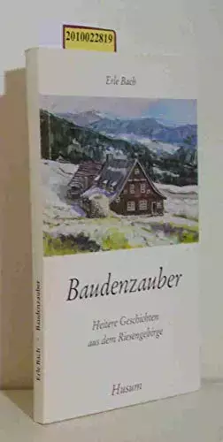 Couverture du produit · Baudenzauber. Heitere Geschichten aus dem Riesengebirge