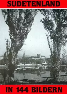 Couverture du produit · Sudetenland in 144 Bildern