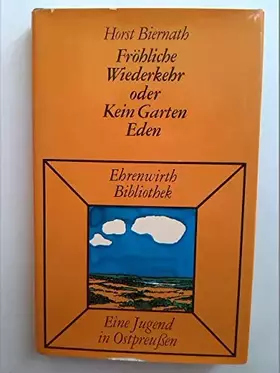 Couverture du produit · Fröhliche Wiederkehr oder Kein Garten Eden