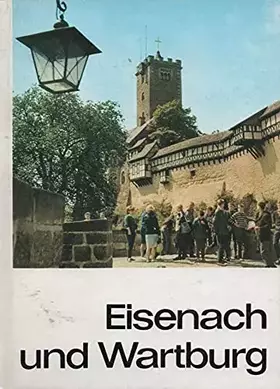 Couverture du produit · Eisenach und Wartburg.