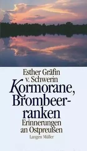 Couverture du produit · Kormorane, Brombeerranken: Erinnerungen an Ostpreussen