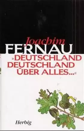 Couverture du produit · Deutschland Deutschland über alles: Die Geschichte