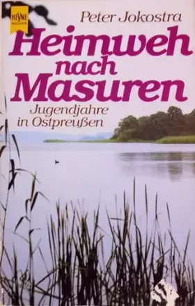 Couverture du produit · Heimweh nach Masuren: Jugendjahre in Ostpreußen