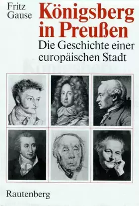 Couverture du produit · Königsberg in Preußen. Die Geschichte einer europäischen Stadt