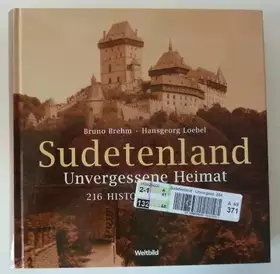 Couverture du produit · Sudetenland : unvergessene Heimat.