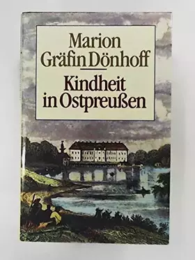 Couverture du produit · Kindheit in Ostpreussen. Marion Gräfin Dönhoff