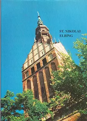 Couverture du produit · St. Nikolai Elbing - Erste Kirche im Bistum Ermland.