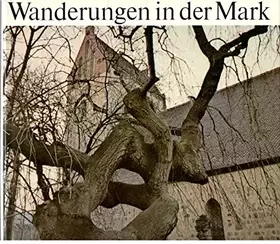 Couverture du produit · Wanderungen in der Mark. Farbfotos von Hans Jochen Knobloch, Texte von Theodor Fontane.