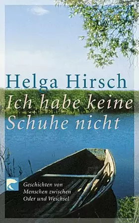 Couverture du produit · Ich habe keine Schuhe nicht: Geschichten von Menschen zwischen Oder und Weichsel