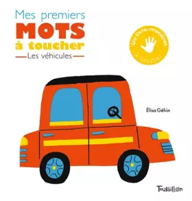 Couverture du produit · Mes premiers mots à toucher - Véhicules