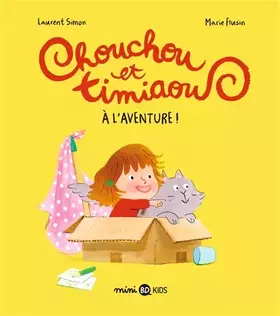 Couverture du produit · Chouchou et Timiaou, Tome 01: À l'aventure !