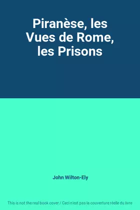 Couverture du produit · Piranèse, les Vues de Rome, les Prisons