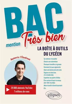 Couverture du produit · Bac : mention très bien: La boîte à outils du lycéen