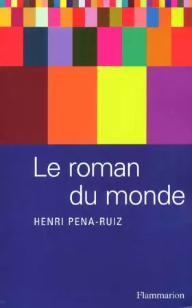 Couverture du produit · Le Roman du monde