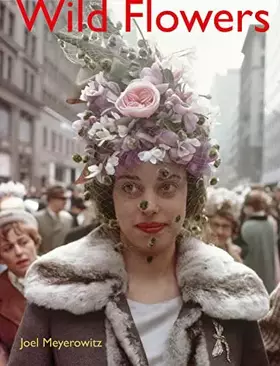 Couverture du produit · Wild Flowers. Ediz. illustrata: Joel Meyerowitz