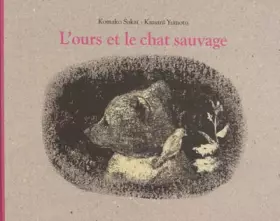 Couverture du produit · L'ours et le chat sauvage