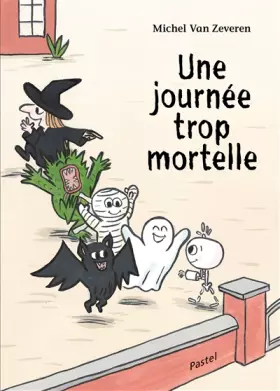 Couverture du produit · Une journée trop mortelle