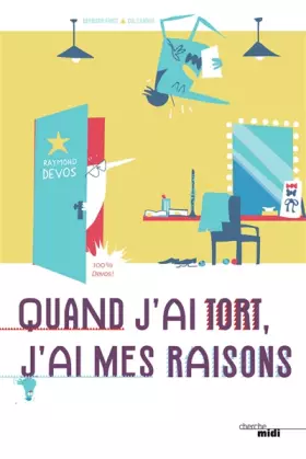 Couverture du produit · Raymond Devos, quand j'ai tort, j'ai mes raisons